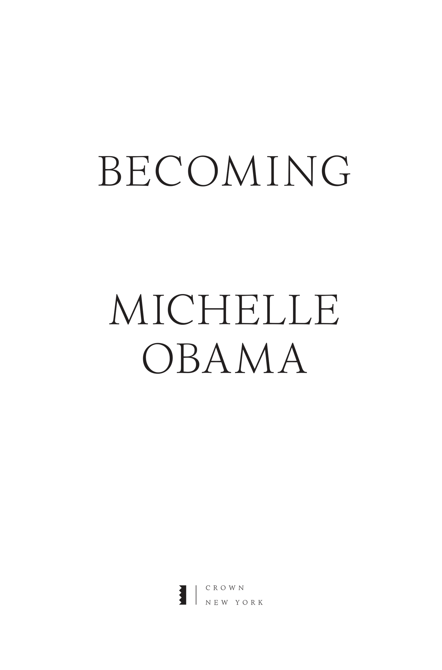 Copyright 2018 by Michelle Obama All rights reserved Published in the United - photo 2