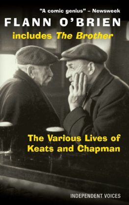 OBrien The Various Lives of Keats and Chapman: Including The Brother