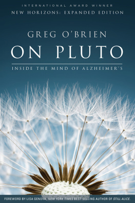 OBrien On Pluto: inside the mind of Alzheimers