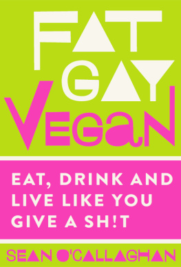 OCallaghan - Fat Gay Vegan