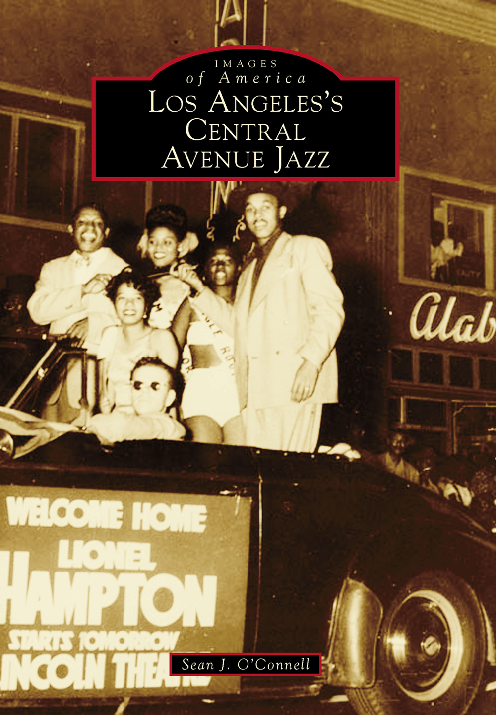 IMAGES of America LOS ANGELESS CENTRAL AVENUE JAZZ ON THE COVER As the - photo 1