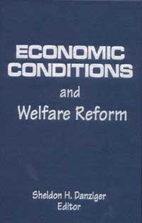 title Economic Conditions and Welfare Reform author Danziger - photo 1