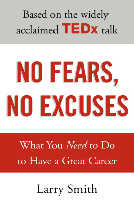 Smith - No fears, no excuses what you need to do to have a great career