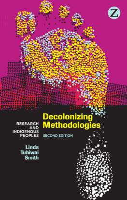 Smith - Decolonizing methodologies: research and indigenous peoples