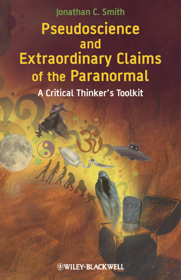 Praise for Pseudoscience and Extraordinary Claims of the Paranormal This book - photo 1