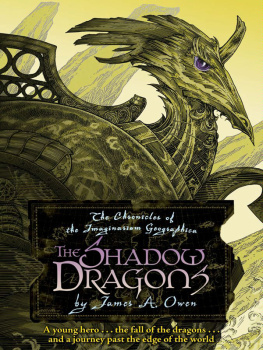 James A. Owen - The Shadow Dragons (Chronicles of the Imaginarium Geographica)