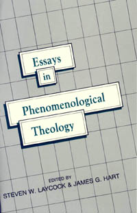 title Essays in Phenomenological Theology author Laycock Steven - photo 1