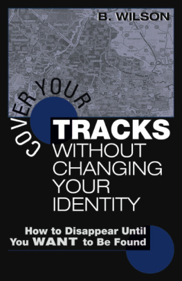 Wilson - Cover Your Tracks Without Changing Your Identity