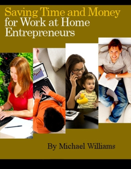 Williams - Saving Time and Money for Work at Home Entrepreneurs