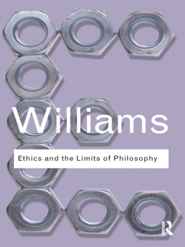 Williams Ethics and the Limits of Philosophy