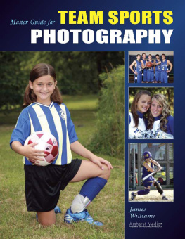 Williams - Master Guide for Team Sports Photography