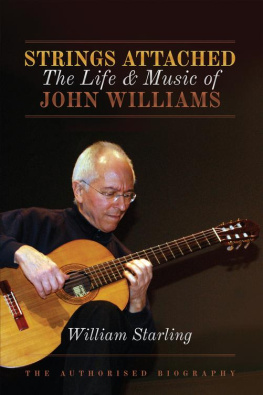 Williams John - Strings attached: the life & music of John Williams
