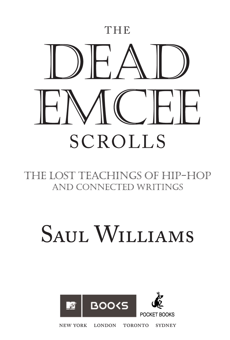 The Dead Emcee Scrolls the Lost Teachings of Hip-Hop - image 5