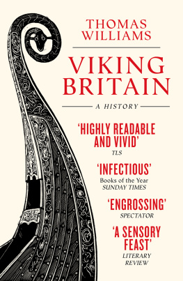 Williams - Viking Britain: A History