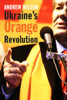 Wilson - Ukraines Orange Revolution