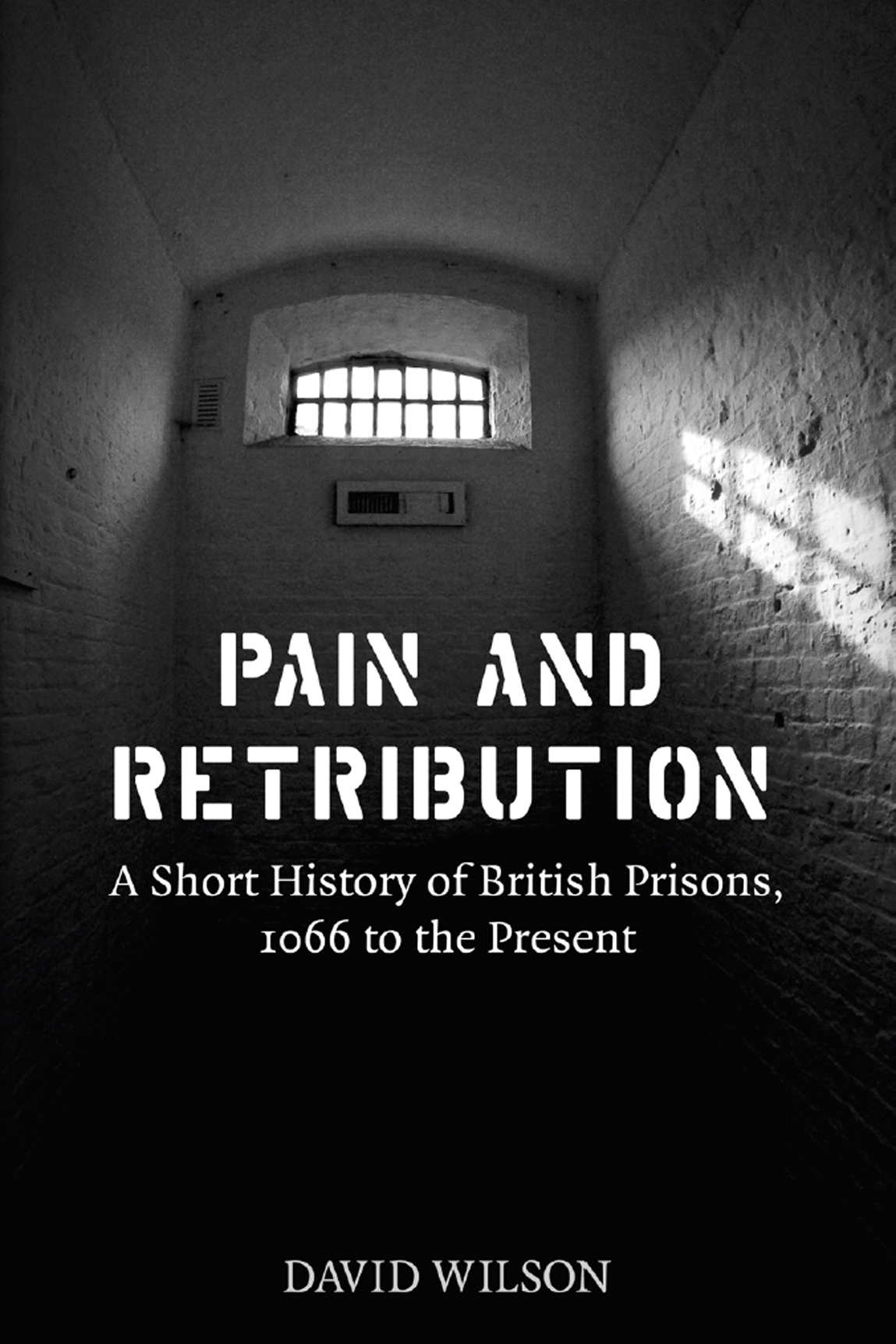 PAIN AND RETRIBUTION PAIN AND RETRIBUTION A Short History of British - photo 1