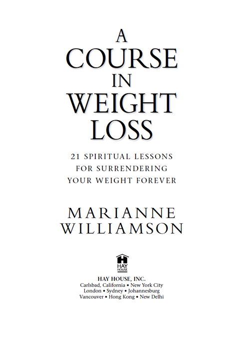 Copyright 2010 by Marianne Williamson Published and distributed in the United - photo 4