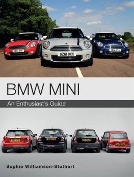 Williamson-Stothert BMW Mini: an enthusiasts guide