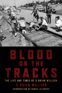 Willson - Blood on the tracks: the life and times of S. Brian Wilson