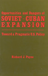 title Opportunities and Dangers of Soviet-Cuban Expansion Toward a - photo 1