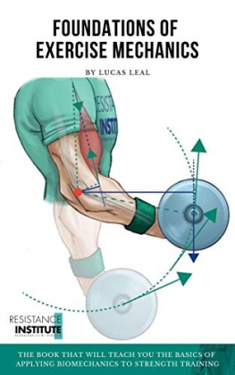 Leal FOUNDATIONS OF EXERCISE MECHANICS