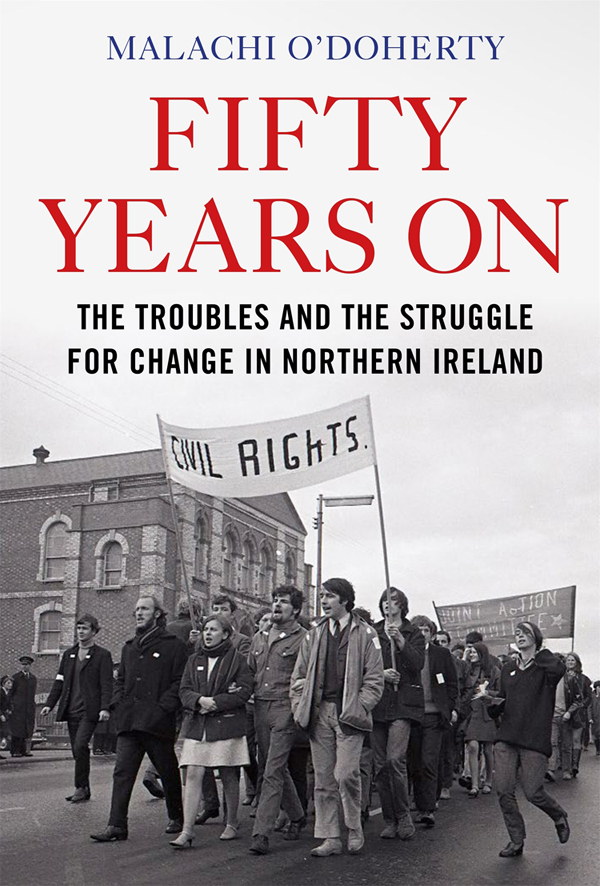 Fifty Years On By the same author The Trouble with Guns I Was a Teenage - photo 1
