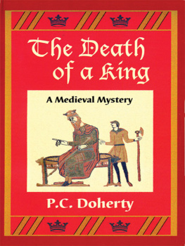 Paul C Doherty - The Death of a King (Missing Mysteries)