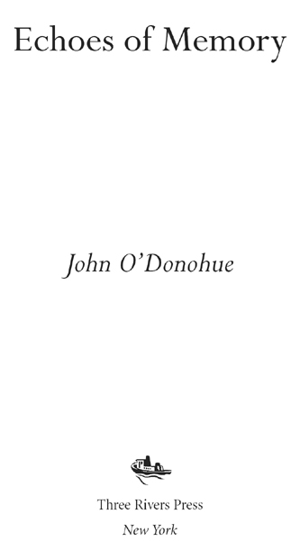 Copyright 1994 by John ODonohue All Rights Reserved Published in the United - photo 2