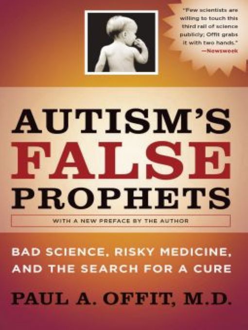 Table of Contents Praise for Autisms False Prophets Ever since psychiatrist - photo 1