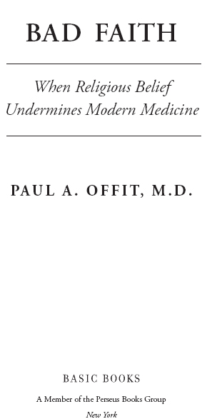 Copyright 2015 by Paul A Offit MD Published by Basic Books A Member of - photo 1