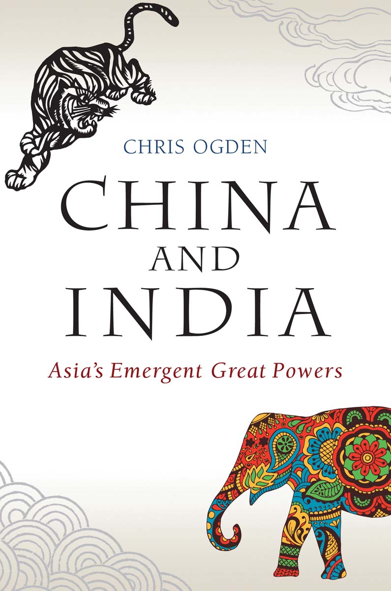 For my sisters two of lifes other great powers China and India Asias Emergent - photo 1