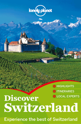 Oliver Berry - Discover Switzerland Travel Guide