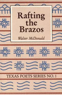 title Rafting the Brazos Texas Poets Series No 1 author - photo 1