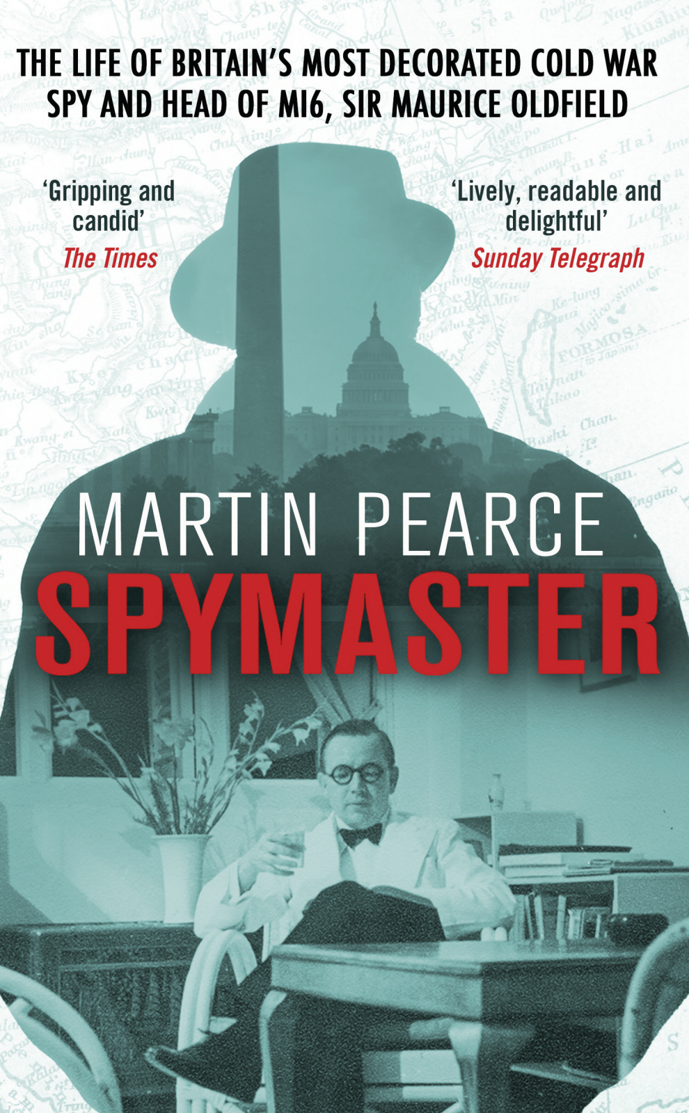 Contents SPYMASTER The Life of Britains Most Decorated Cold War Spy and Head of - photo 1