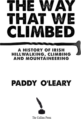 The way that we climbed a history of Irish hillwalking climbing and mountaineering - image 1