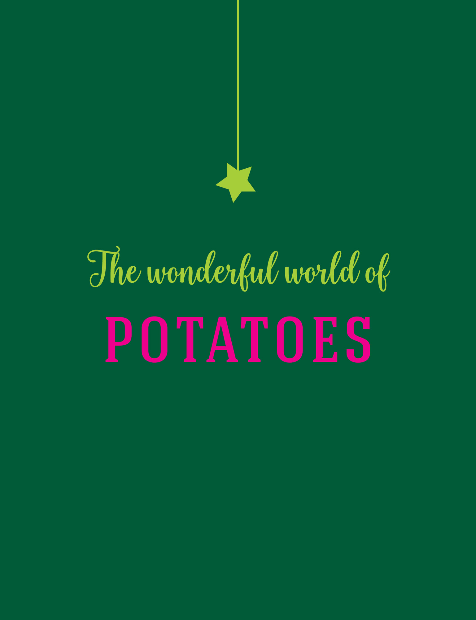 THE WONDERFUL WORLD OF POTATOES SCRUMPTIOUS VEGETABLES - photo 11