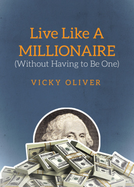 Oliver - Live Like a Millionaire (Without Having to Be One)