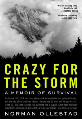 Ollestad - Crazy for the storm: a memoir of survival