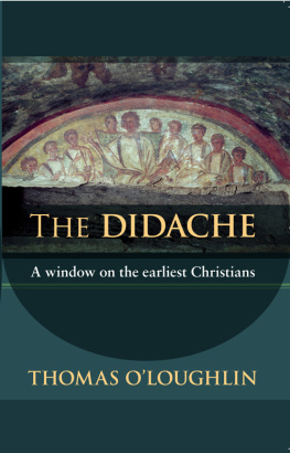 OLoughlin - The Didache: a window on the earliest Christians