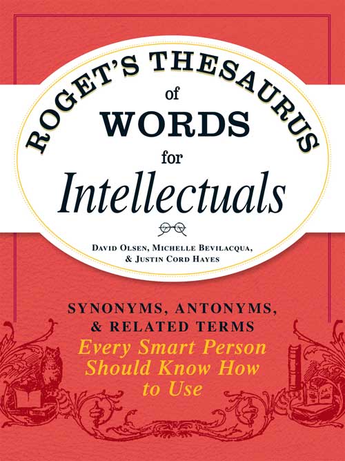 Rogets Thesaurus of Words for Intellectuals - image 1