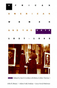 title African American Women and the Vote 1837-1965 author - photo 1