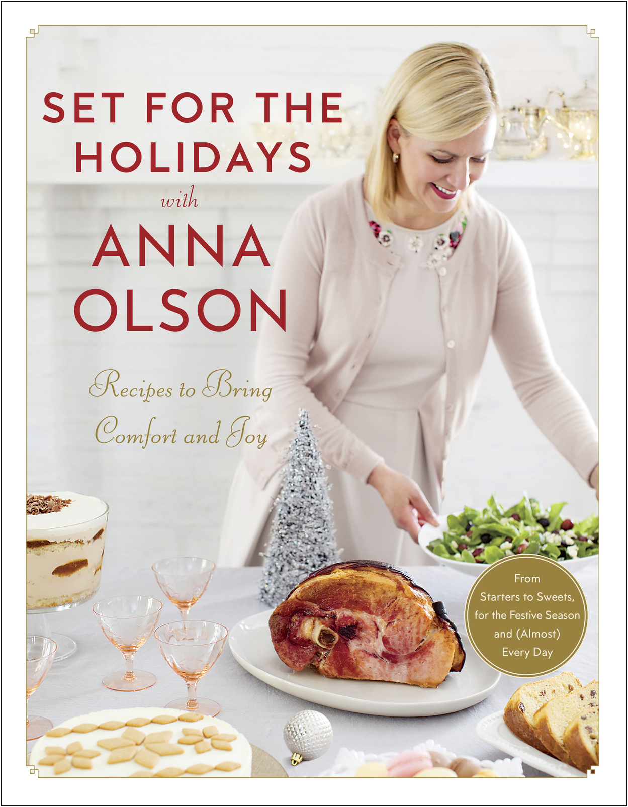 Set for the holidays with Anna Olson recipes to bring comfort and joy - photo 1