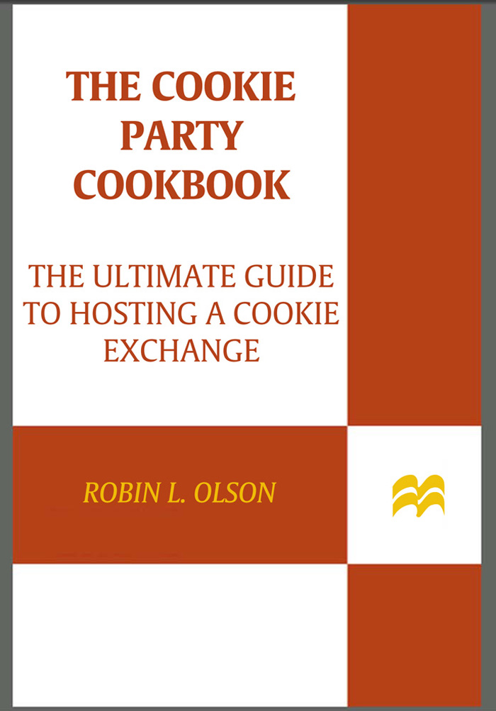 The Cookie Party Cookbook The Cookie Party Cookbook The Ultimate Guide to - photo 1