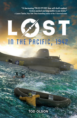 Olson Tod Lost in the Pacific, 1942: Not a Drop to Drink