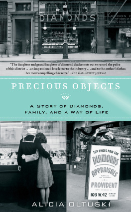 Oltuski - Precious objects: a story of diamonds, family and a way of life