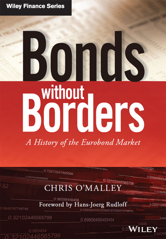 Bonds without borders a history of the Eurobond market - image 1