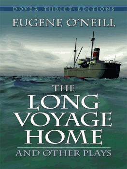 ONeill - The Long Voyage Home and Other Plays