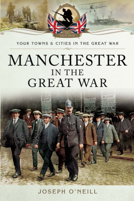 ONeill Manchester in the Great War