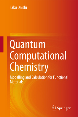 Onishi - Quantum Computational Chemistry: Modelling and Calculation for Functional Materials