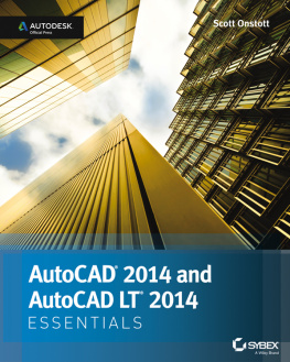 Onstott AutoCAD 2014 Essentials: Autodesk Official Press